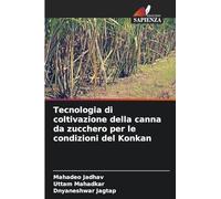 Tecnologia di coltivazione della canna da zucchero per le condizioni del Konkan