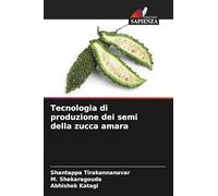 Tecnologia di produzione dei semi della zucca amara