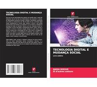 TECNOLOGIA DIGITAL E MUDANÇA SOCIAL: Livro coletivo