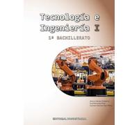 Tecnología e Ingenería I - 1º Bachillerato (SIN COLECCION)