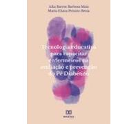 Tecnologia Educativa Para Capacitar Enfermeiros Na Avaliação E Prevenç