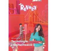 Tecnologia i Digitalització. 1 Secundaria. Revola. Cruilla - 9788466151672 (REVUELA)
