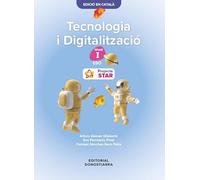 Tecnologia i Digitalització Nivell I ESO - Projecte STAR (SIN COLECCION)