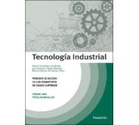 Tecnología Industrial. Pruebas de acceso a ciclos formativos de grado superior