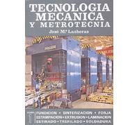 Tecnología mecánica y metrotecnia. Tomos I y II. (SIN COLECCION)