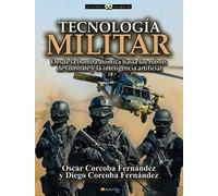 Tecnología Militar (Historia Incógnita)