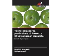 Tecnologia per la produzione di barrette Chyawanprash simulate