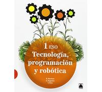 Tecnología, programación y robótica 1 ESO - 9788430791064 (SIN COLECCION)