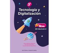 Tecnología y Digitalización 3º ESO - Proyecto STAR - Código Escuela 4.0