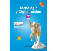 Tecnología y Digitalización 3º ESO - Proyecto STAR (SIN COLECCION)