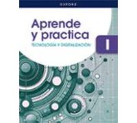 Tecnología y Digitalización I ESO. Aprende y Practica