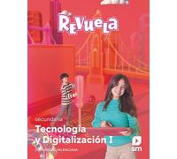 Tecnología y Digitalización I. 1 Secundaria. Revuela. Comunidad Valenciana