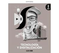Tecnología y Digitalización I ESO. Libro del estudiante. GENiOX