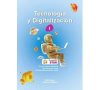 Tecnología y Digitalización I ESO - Proyecto STAR (SIN COLECCION)