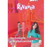 Tecnología y Digitalización I. Secundaria. Revuela. Galicia (REVOA)