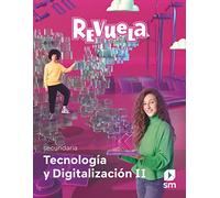 Tecnología y Digitalización II. 3 Secundaria. Revuela - 9788413928845
