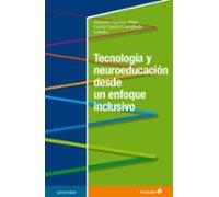 Tecnología y neuroeducación desde un enfoque inclusivo (Universidad)