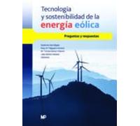 Tecnología Y Sostenibilidad De La Energía Eólica. Preguntas Y Respuest