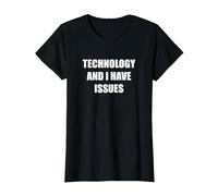 Tecnología y Tengo Problemas Camiseta, Mujer, Negro, M