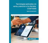 Tecnologías aplicadas a la venta y atención a la clientela. COMT0068