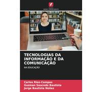 TECNOLOGIAS DA INFORMAÇÃO E DA COMUNICAÇÃO: NA EDUCAÇÃO