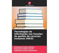 Tecnologias da informação nas funções de gestão de recursos humanos (HRIS)