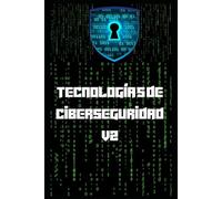 Tecnologías de ciberseguridad v2: 2