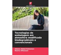Tecnologias de embalagem em atmosfera modificada biodegradáveis e convencionais