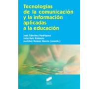 Tecnologías De La Comunicación Y La Información Aplicadas A La Educaci