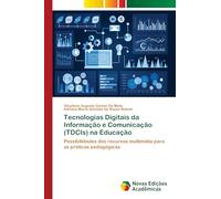 Tecnologias Digitais da Informação e Comunicação (TDCIs) na Educação