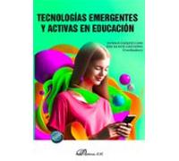 Tecnologías Emergentes Y Activas En Educación