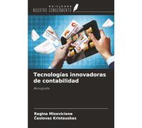 Tecnologías innovadoras de contabilidad: Monografía