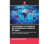 Tecnologias inovadoras de tratamento robótico da água