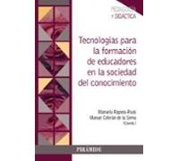 Tecnologias Para La Formacion De Educadores En La Sociedad Del Conocim