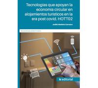 (i.b.d.) Hott02 Tecnologías Que Apoyan La Economía Circular En Alojami