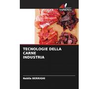 TECNOLOGIE DELLA CARNE INDUSTRIA