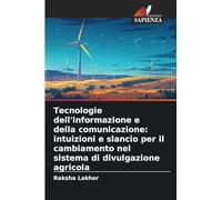 Tecnologie dell'informazione e della comunicazione: intuizioni e slancio per il cambiamento nel sistema di divulgazione agricola