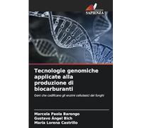 Tecnologie genomiche applicate alla produzione di biocarburanti: Geni che codificano gli enzimi cellulasici dei funghi