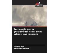 Tecnologie per la gestione dei rifiuti solidi urbani: una rassegna
