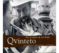 Teco Cardoso, Lea Freire & Sy - Quinteto