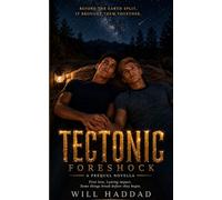 Tectonic: Foreshock: A Prequel Novella