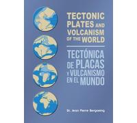 TECTONIC PLATES AND VOLCANISM OF THE WORLD
