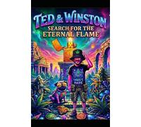 Ted and Winston: Search for the Eternal Flame (Ted and the PotPlant)
