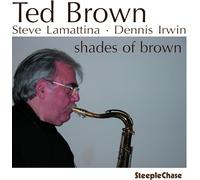 Ted Brown - Shades of Brown