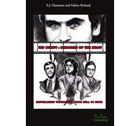 Ted Bundy: Memories of the Beast: Unpublished testimonies, from hell to hope
