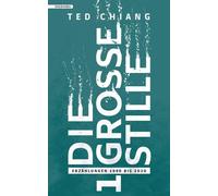 Ted Chiang molosovsky Jakob S Die große Stille: Erzählungen 1990 (Tapa blanda)