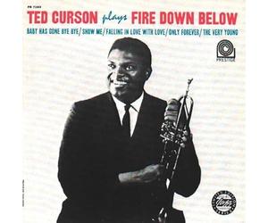 Ted Curson - Plays Fire Down Below