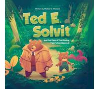 Ted E. Solvit and the Case of the Missing Tiger's Eye Diamond