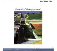 Ted Gioia Trio - The End Of The Open Road