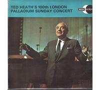 Ted Heath And His Music - Heath, Ted 100th London Palladium Sunday Concert LP Decca ECS2091 EX/EX 1971